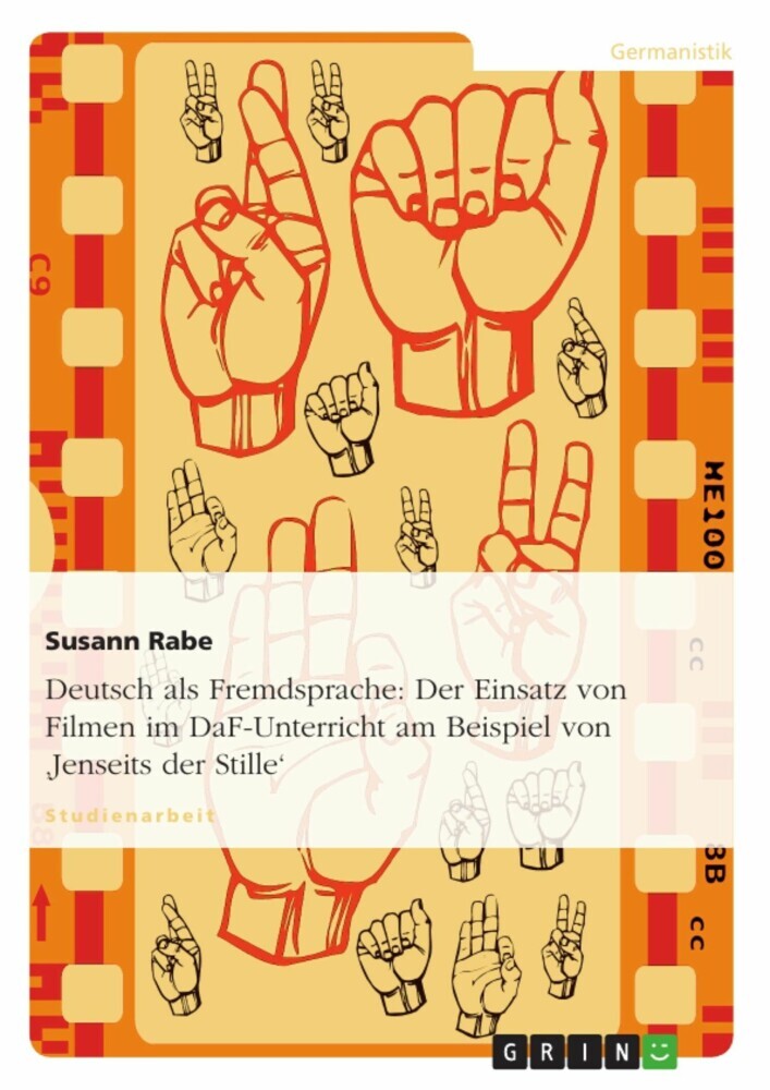 Deutsch als Fremdsprache: Der Einsatz von Filmen im DaF-Unterricht am Beispiel von 'Jenseits der Stille' main product photo