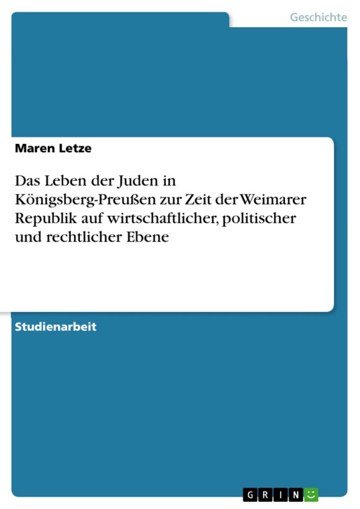 Das Leben der Juden in Königsberg-Preußen zur Zeit der Weimarer Republik auf wirtschaftlicher, politischer und rechtlicher Ebene main product photo