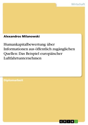Humankapitalbewertung über Informationen aus öffentlich zugänglichen Quellen: Das Beispiel europäischer Luftfahrtunternehmen