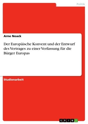 Der Europäische Konvent und der Entwurf des Vertrages zu einer Verfassung für die Bürger Europas main product photo