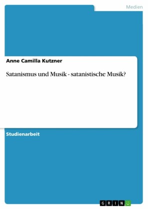 Satanismus und Musik - satanistische Musik?