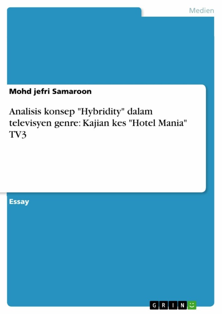 Analisis konsep 'Hybridity' dalam televisyen genre: Kajian kes 'Hotel Mania' TV3 main product photo