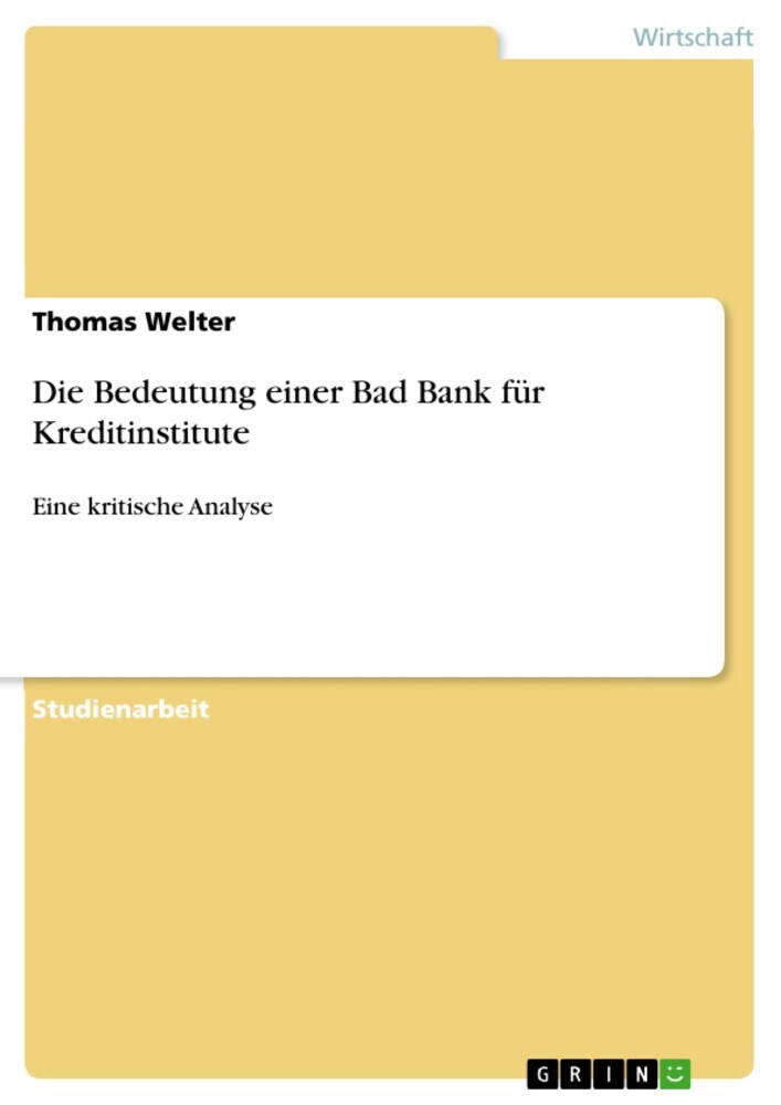 Die Bedeutung einer Bad Bank für Kreditinstitute main product photo