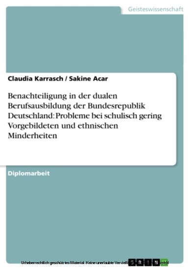 Benachteiligung in der dualen Berufsausbildung der Bundesrepublik Deutschland: Probleme bei schulisch gering Vorgebildeten und ethnischen Minderheiten main product photo
