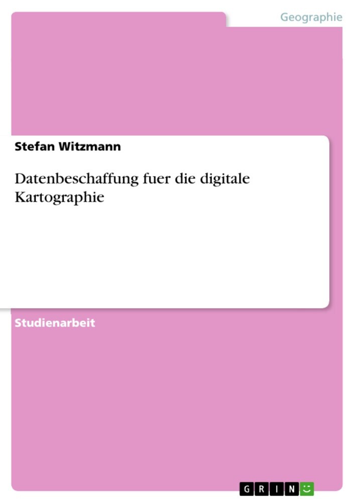 Datenbeschaffung fuer die digitale Kartographie main product photo