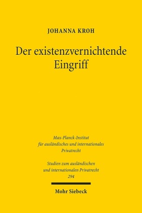 Der existenzvernichtende Eingriff