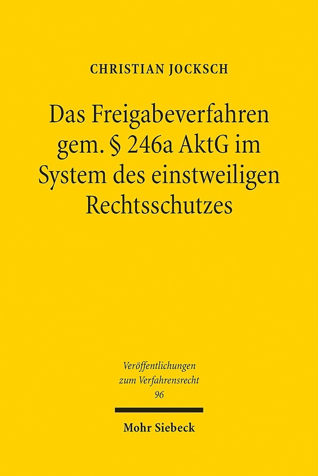 Das Freigabeverfahren gem. § 246a AktG im System des einstweiligen Rechtsschutzes main product photo