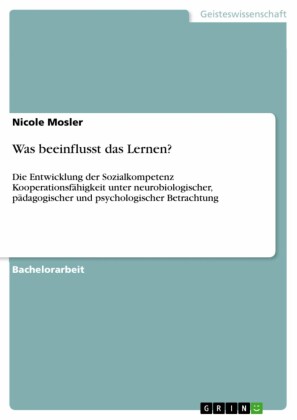 Was beeinflusst das Lernen?
