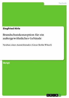 Brandschutzkonzeption für ein außergewöhnliches Gebäude