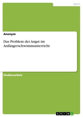 Das Problem der Angst im Anfängerschwimmunterricht main product photo