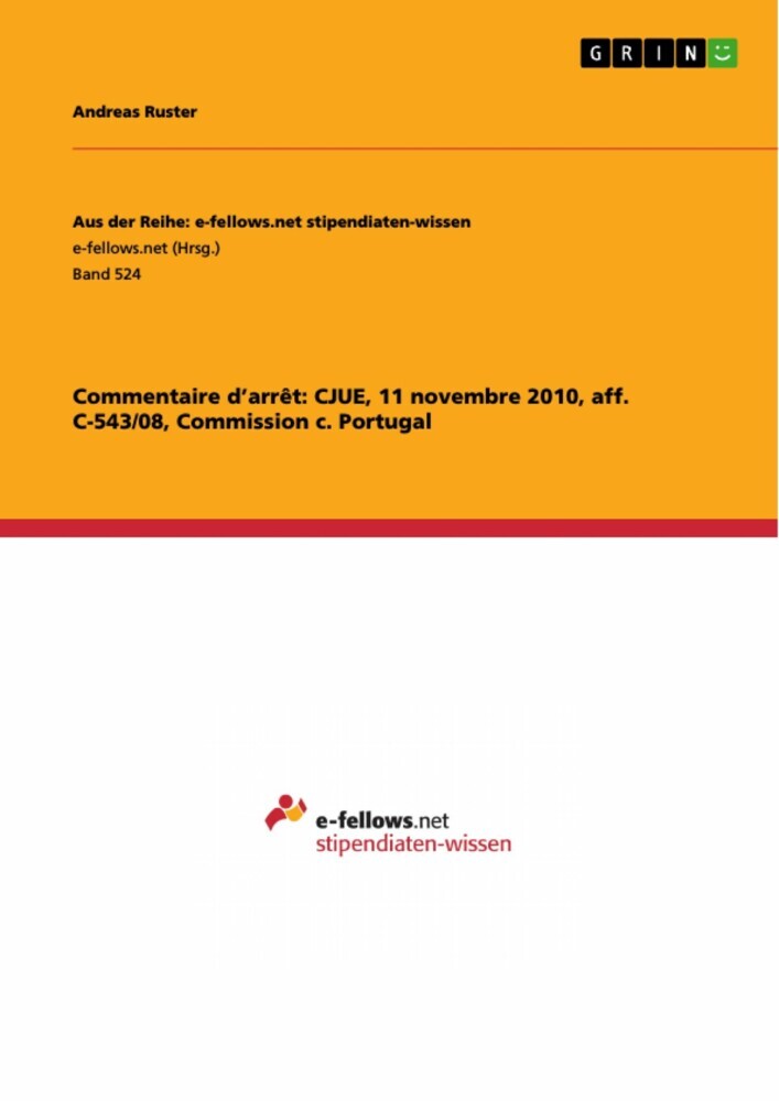 Commentaire d'arrêt: CJUE, 11 novembre 2010, aff. C-543/08, Commission c. Portugal main product photo
