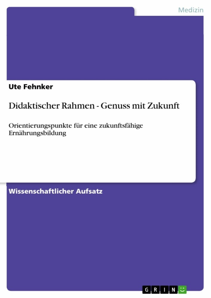 Didaktischer Rahmen - Genuss mit Zukunft main product photo