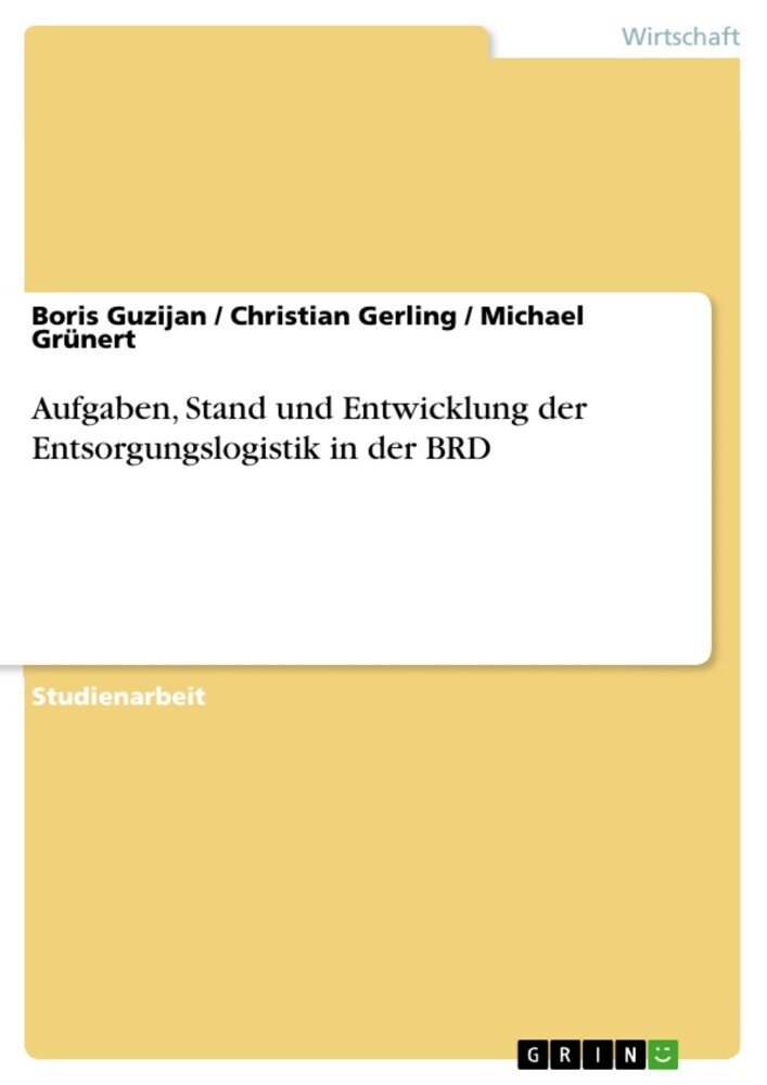 Aufgaben, Stand und Entwicklung der Entsorgungslogistik in der BRD main product photo