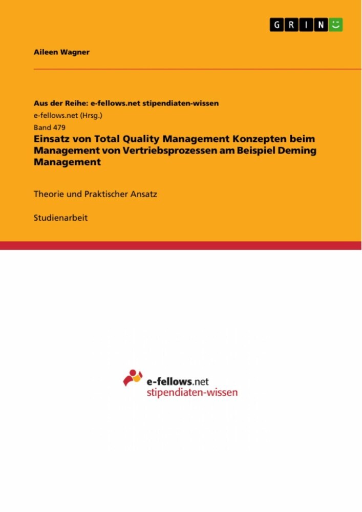 Einsatz von Total Quality Management Konzepten beim Management von Vertriebsprozessen am Beispiel Deming Management main product photo