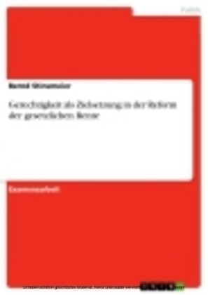 Gerechtigkeit als Zielsetzung in der Reform der gesetzlichen Rente