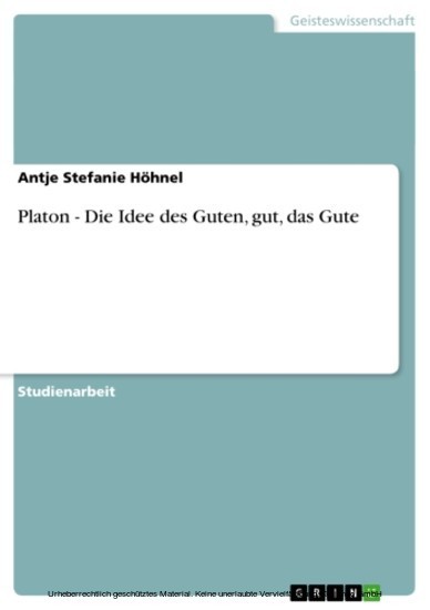 Platon - Die Idee des Guten, gut, das Gute main product photo