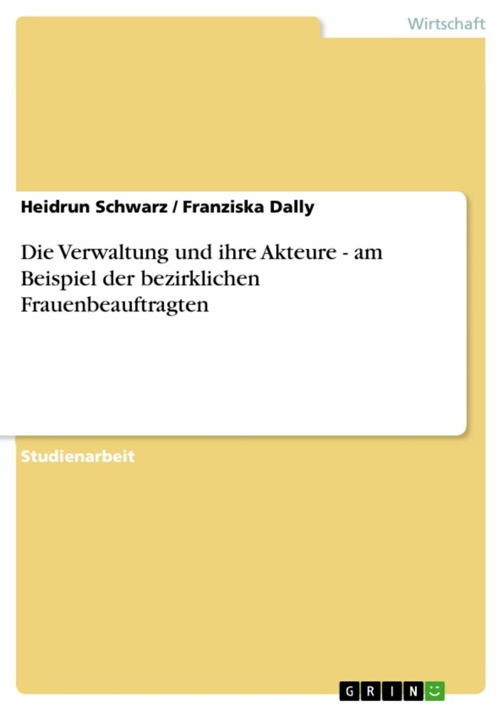 Die Verwaltung und ihre Akteure - am Beispiel der bezirklichen Frauenbeauftragten main product photo