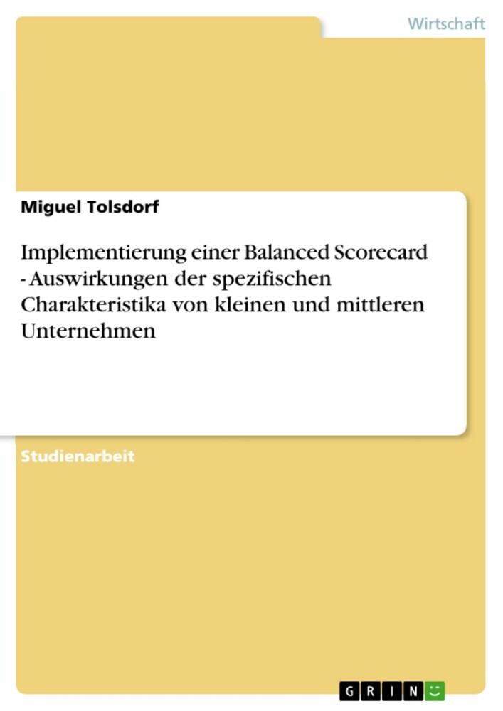 Implementierung einer Balanced Scorecard - Auswirkungen der spezifischen Charakteristika von kleinen und mittleren Unternehmen main product photo