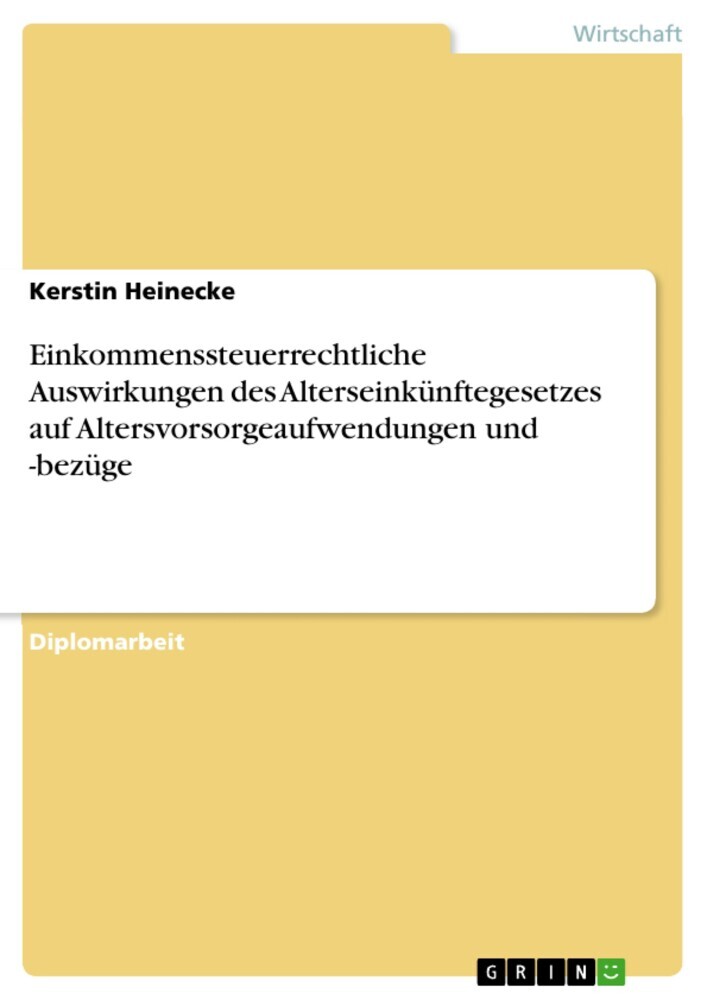 Einkommenssteuerrechtliche Auswirkungen des Alterseinkünftegesetzes auf Altersvorsorgeaufwendungen und -bezüge main product photo