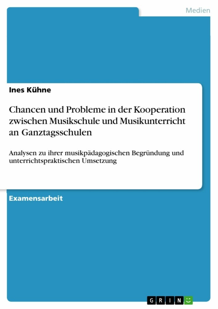 Chancen und Probleme in der Kooperation zwischen Musikschule und Musikunterricht an Ganztagsschulen main product photo