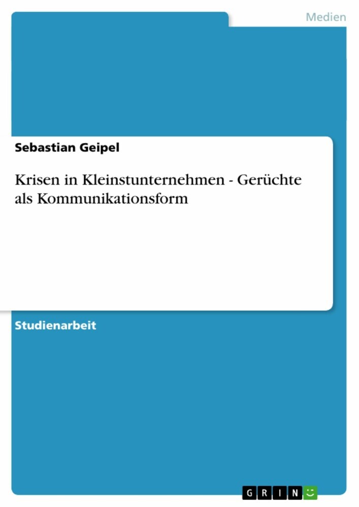 Krisen in Kleinstunternehmen - Gerüchte als Kommunikationsform main product photo