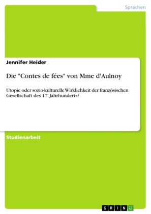 Die 'Contes de fées' von Mme d'Aulnoy