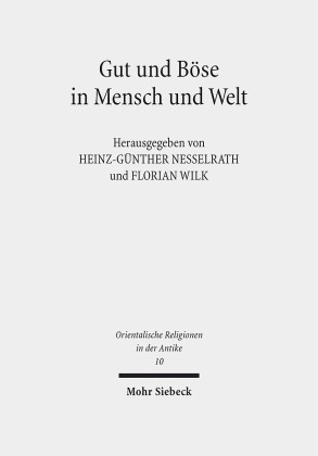 Gut und Böse in Mensch und Welt