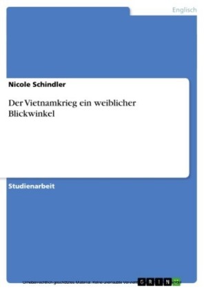 Der Vietnamkrieg  ein weiblicher Blickwinkel