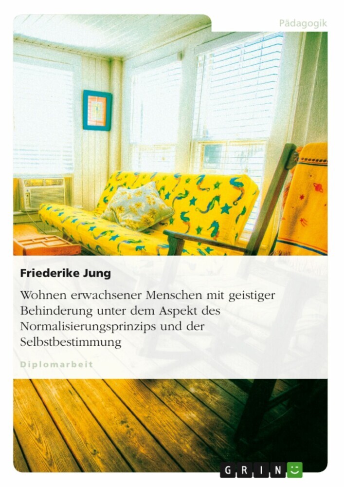 Wohnen erwachsener Menschen mit geistiger Behinderung unter dem Aspekt des Normalisierungsprinzips und der Selbstbestimmung main product photo