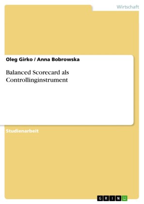 Balanced Scorecard als Controllinginstrument