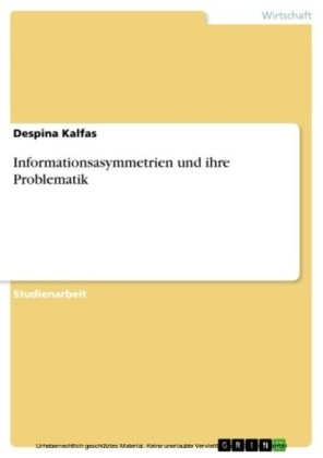 Informationsasymmetrien und ihre Problematik