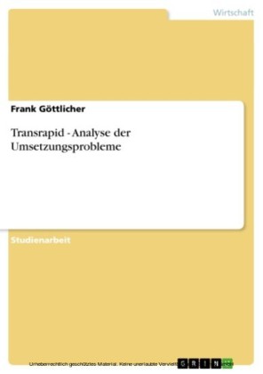 Transrapid - Analyse der Umsetzungsprobleme