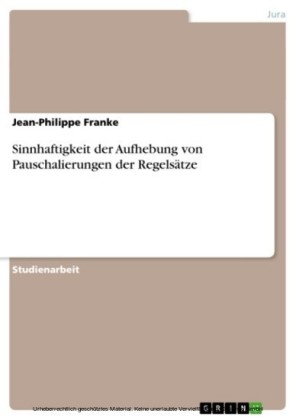 Sinnhaftigkeit der Aufhebung von Pauschalierungen der Regelsätze