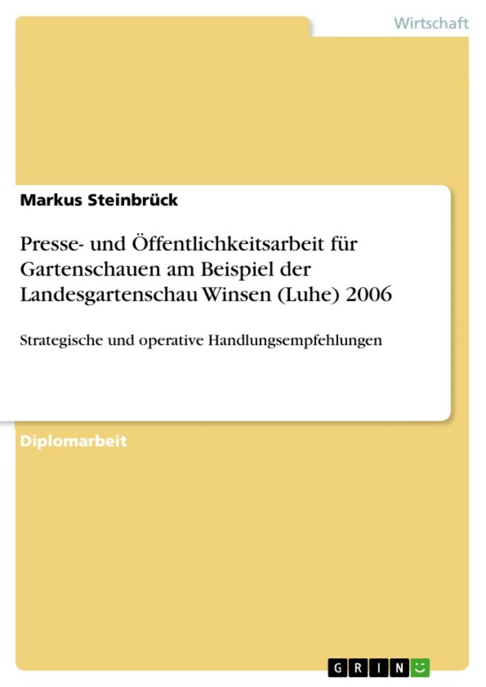 Presse- und Öffentlichkeitsarbeit für Gartenschauen am Beispiel der Landesgartenschau Winsen (Luhe) 2006 main product photo