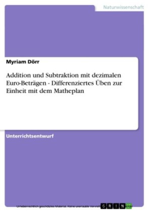 Addition und Subtraktion mit dezimalen Euro-Beträgen - Differenziertes Üben zur Einheit mit dem Matheplan