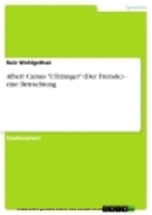 Albert Camus 'L'Etranger' (Der Fremde) - eine Betrachtung