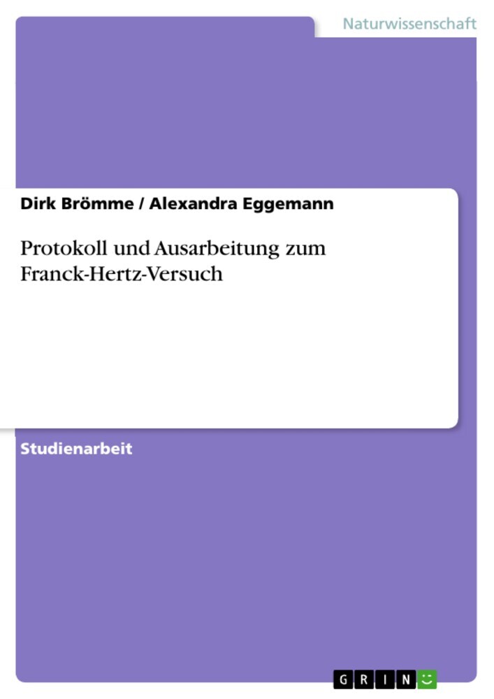 Protokoll und Ausarbeitung zum Franck-Hertz-Versuch main product photo