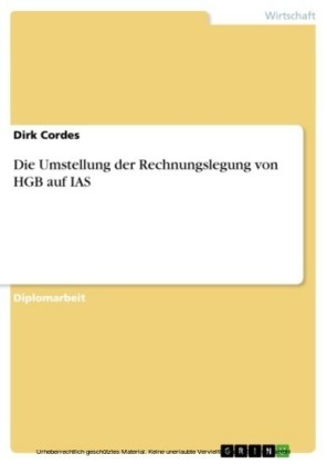 Die Umstellung der Rechnungslegung von HGB auf IAS
