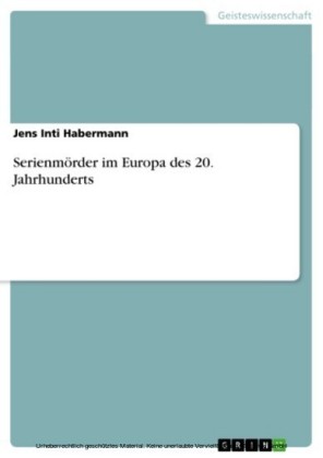 Serienmörder im Europa des 20. Jahrhunderts