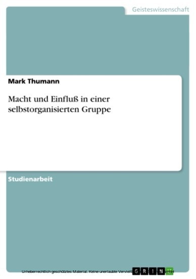 Macht und Einfluß in einer selbstorganisierten Gruppe main product photo