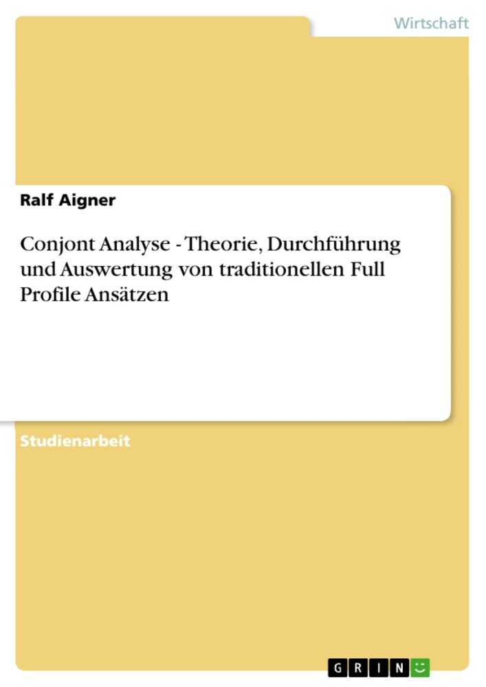 Conjont Analyse - Theorie, Durchführung und Auswertung von traditionellen Full Profile Ansätzen main product photo