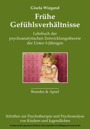 Frühe Gefühlsverhältnisse