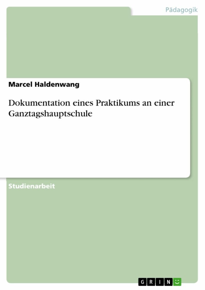 Dokumentation eines Praktikums an einer Ganztagshauptschule main product photo