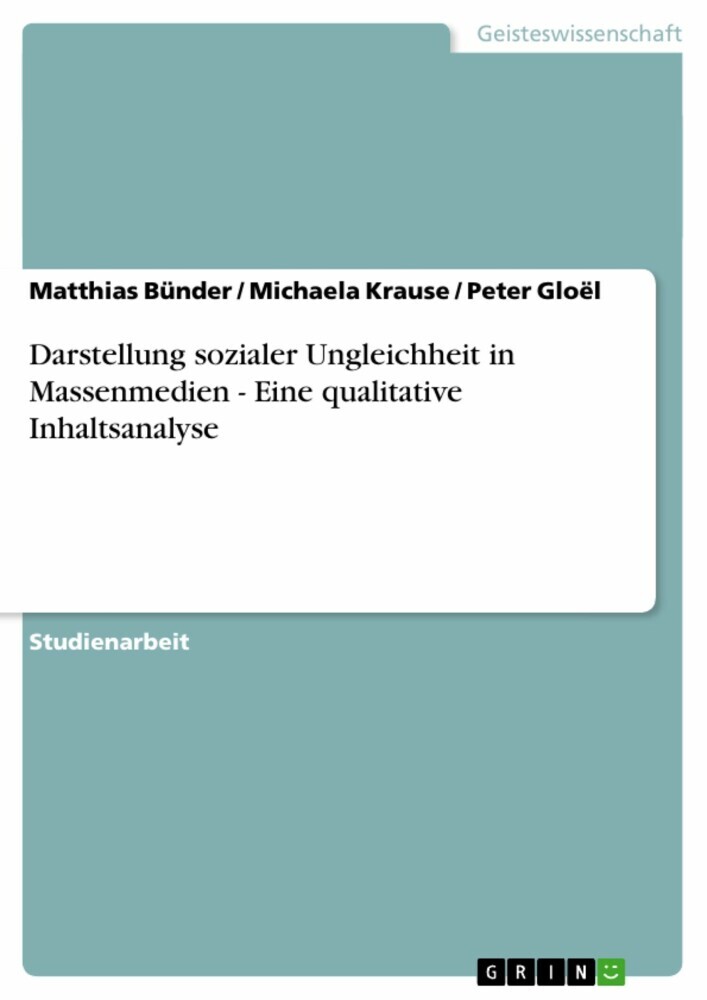 Darstellung sozialer Ungleichheit in Massenmedien - Eine qualitative Inhaltsanalyse main product photo