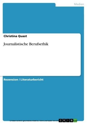 Journalistische Berufsethik