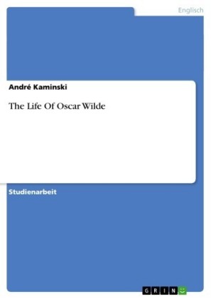 The Life Of Oscar Wilde