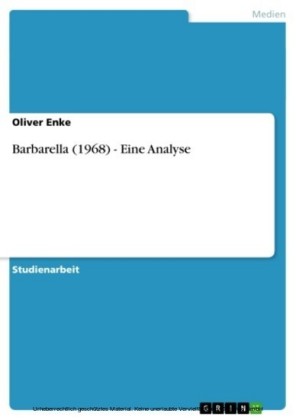 Barbarella (1968) - Eine Analyse