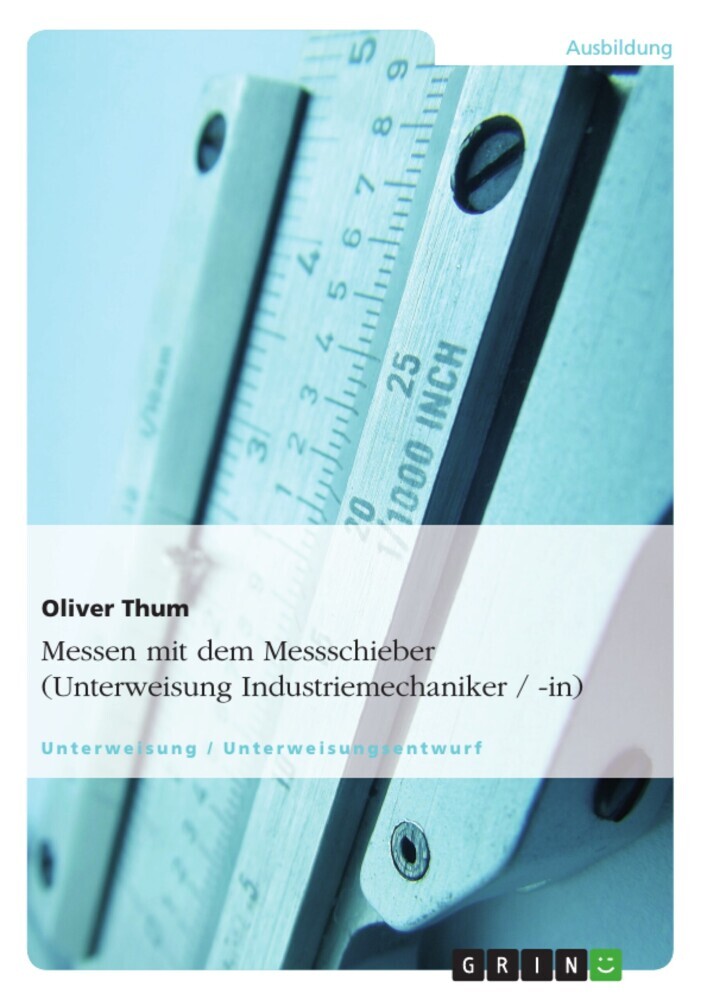 Messen mit dem Messschieber (Unterweisung Industriemechaniker / -in) main product photo