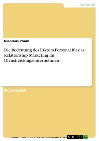 Die Bedeutung des Faktors Personal für das Relationship Marketing im Dienstleistungsunternehmen main product photo
