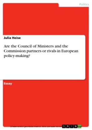 Are the Council of Ministers and the Commission partners or rivals in European policy-making?